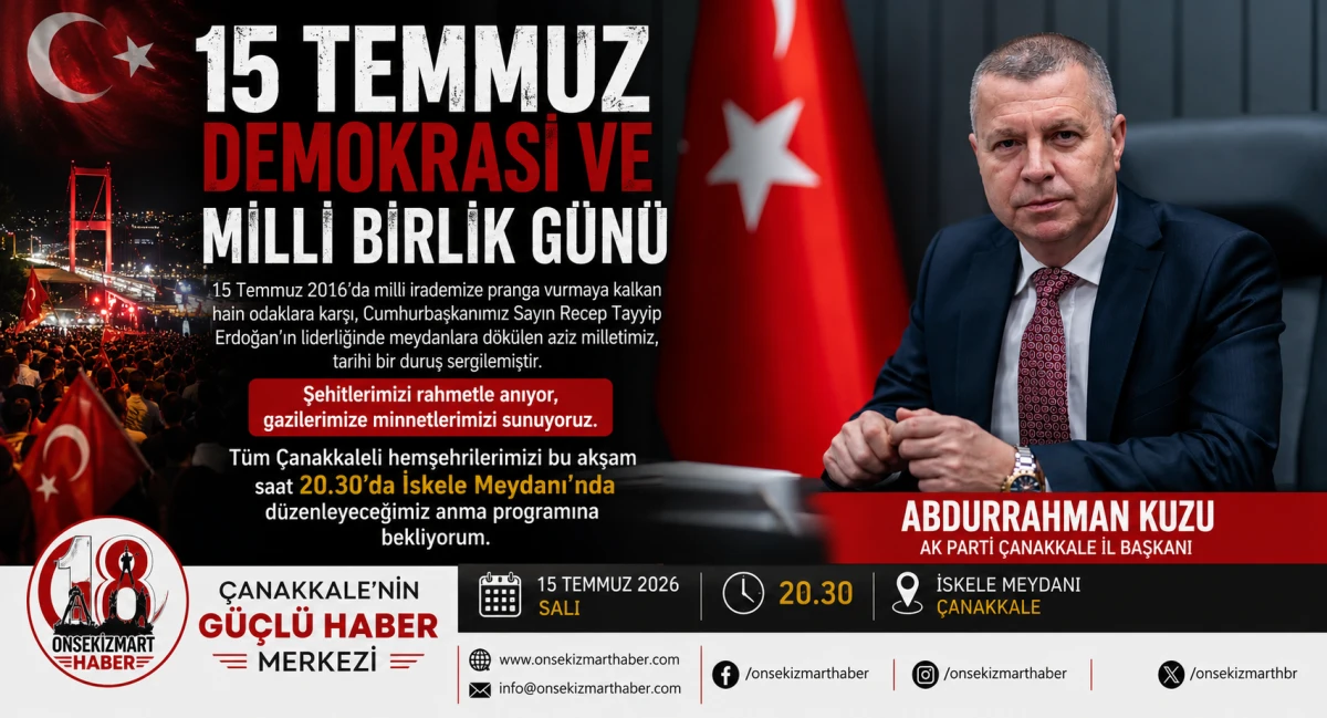 ABDURRAHMAN KUZU&rsquo;DAN 15 TEMMUZ MESAJI: &ldquo;MİLLİ İRADE ASLA ESİR ALINAMAZ&rdquo;