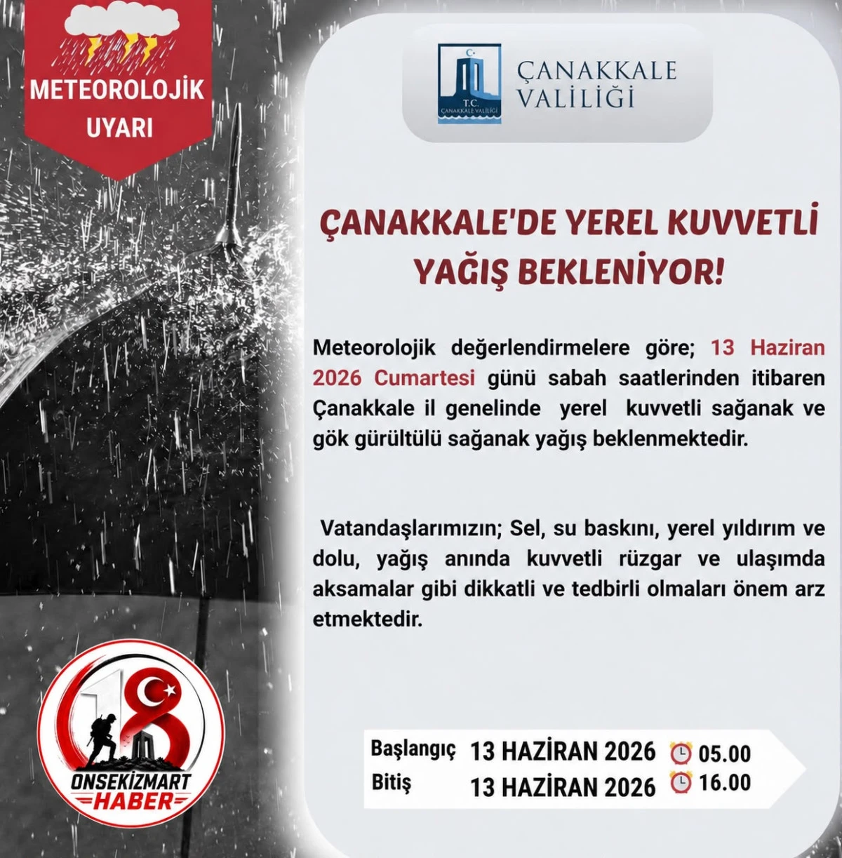 &Ccedil;anakkale&rsquo;de Kuvvetli Yağış Alarmı! Valilikten Vatandaşlara Uyarı !!!