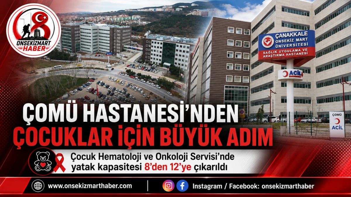 &Ccedil;OM&Uuml; Hastanesi&rsquo;nden &Ccedil;ocuk Onkolojide G&uuml;&ccedil;l&uuml; Adım
