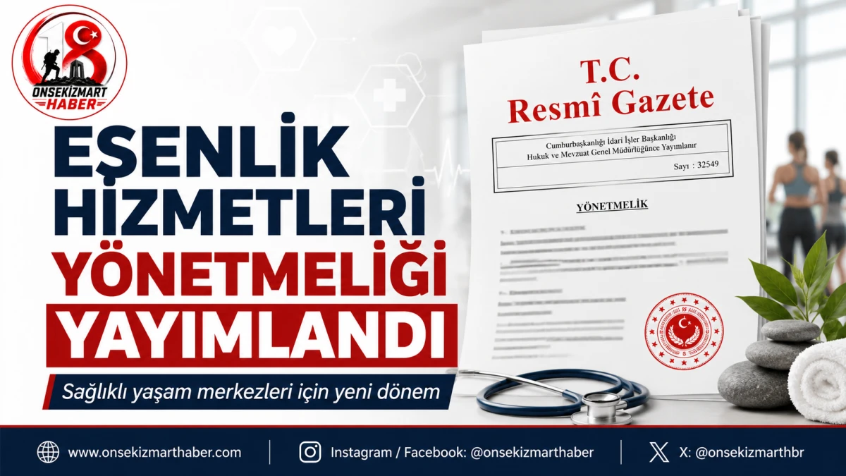 Esenlik Hizmetleri Y&ouml;netmeliği Yayımlandı: Sağlıklı Yaşam Merkezleri İ&ccedil;in Yeni D&ouml;nem