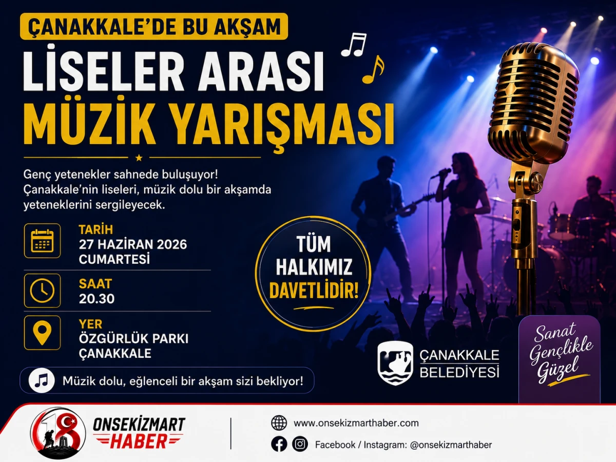 Liseler Yarışacak, &Ccedil;anakkale M&uuml;zikle Coşacak