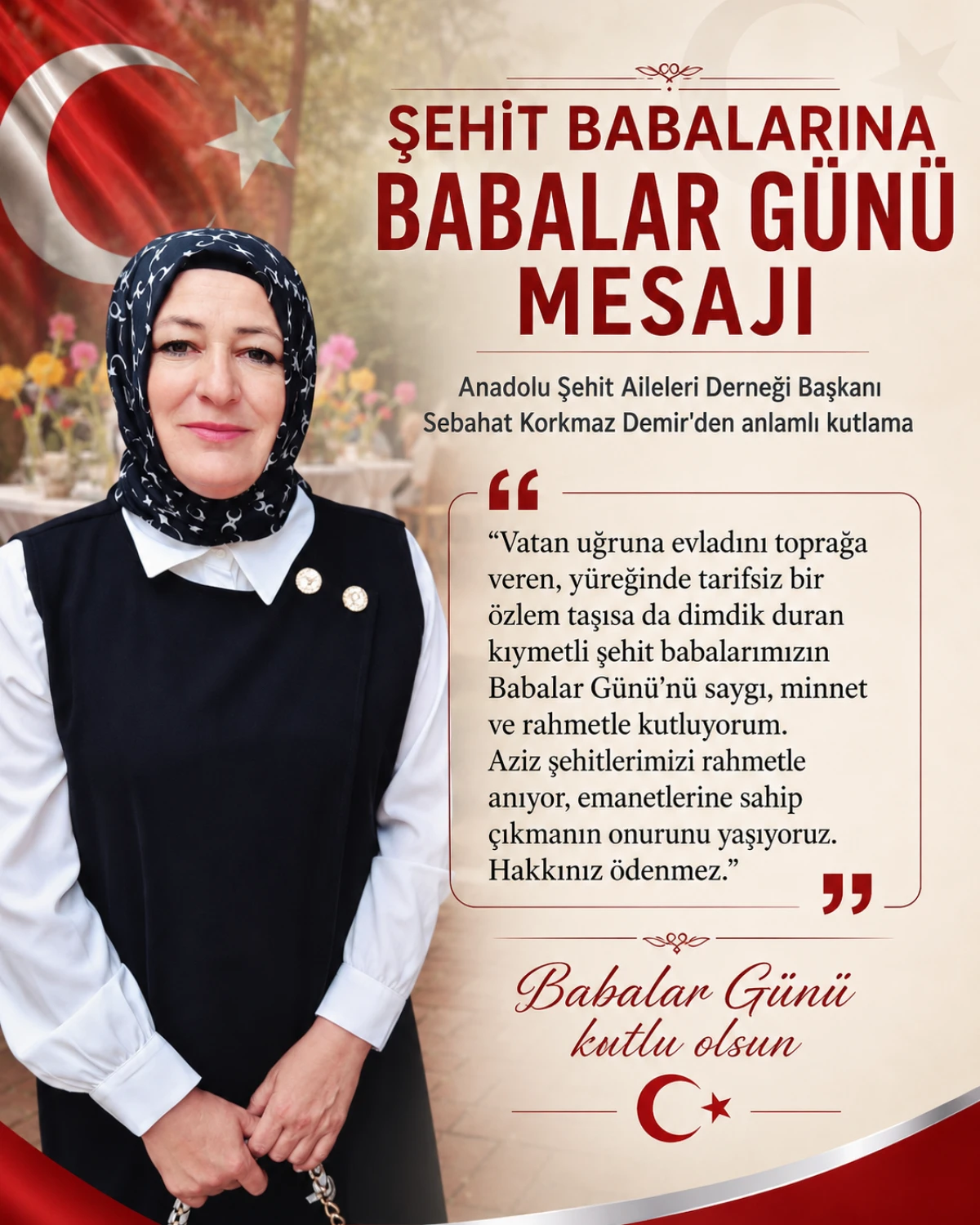 Sebahat Korkmaz Demir&rsquo;den Şehit Babalarına Anlamlı Babalar G&uuml;n&uuml; Mesajı